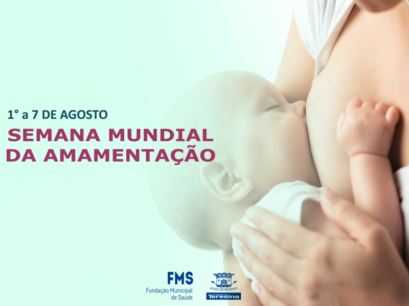 1º de Agosto - Dia Mundial da Amamentação - Hospital São Marcos