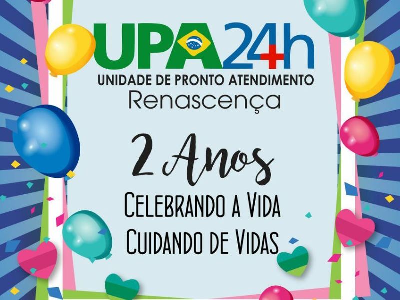 UPA do Renascença completa 2 anos com mais de 300 mil atendimentos