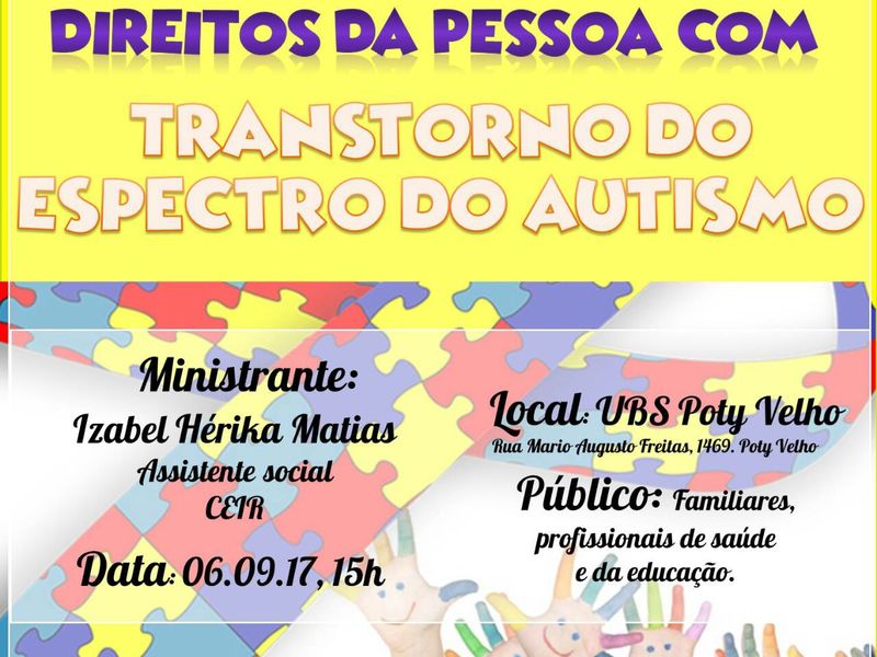 UBS do Poty Velho realiza palestra para familiares de pessoas com autismo