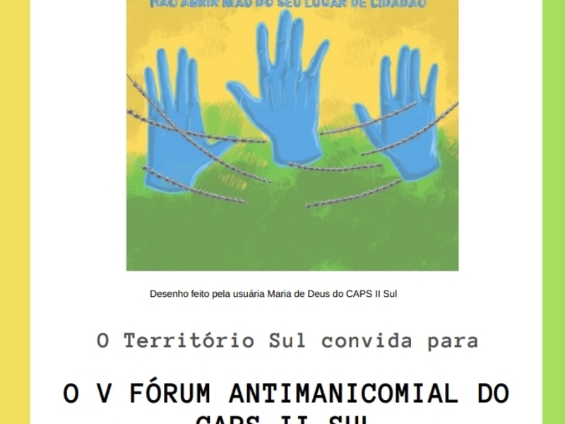 Luta Antimanicomial é tema de fórum promovido pelo CAPS II Sul